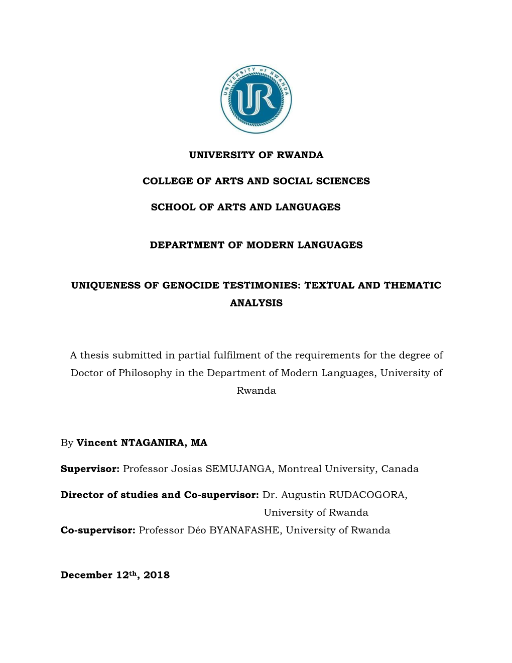 University of Rwanda College of Arts and Social Sciences School of Arts and Languages Department of Modern Languages Uniqueness