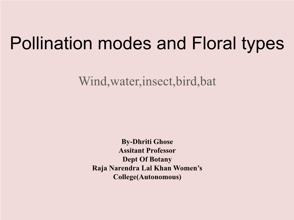 Pollination Modes and Floral Types