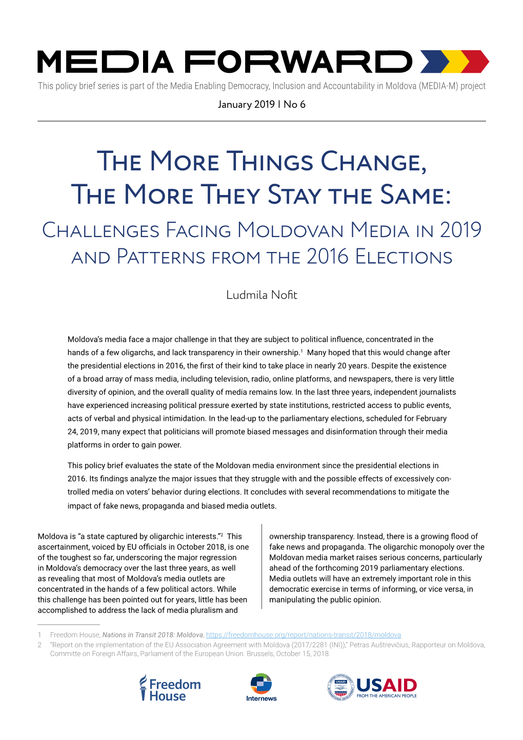 The More Things Change, the More They Stay the Same: Challenges Facing Moldovan Media in 2019 and Patterns from the 2016 Elections