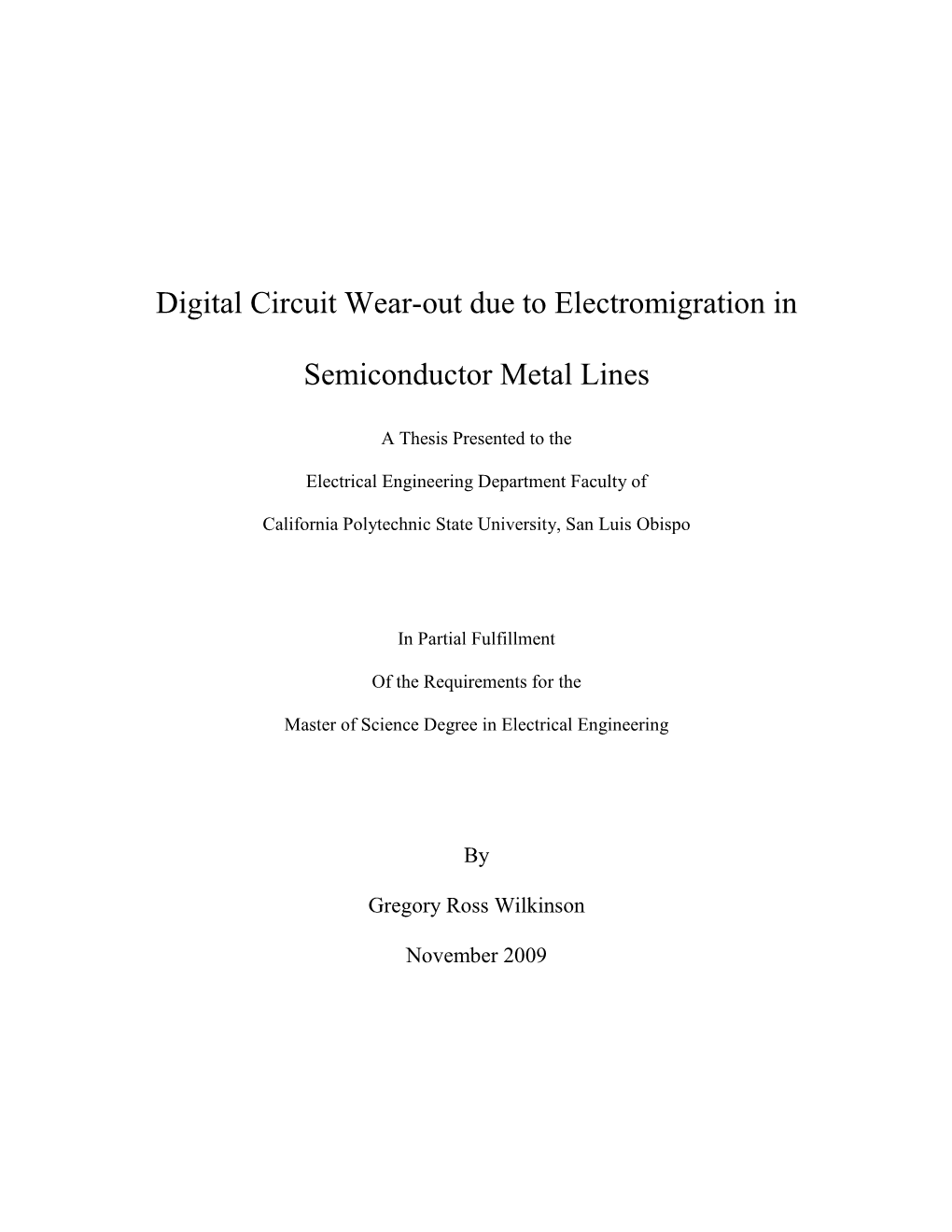 Digital Circuit Wear-Out Due to Electromigration in Semiconductor Metal Lines