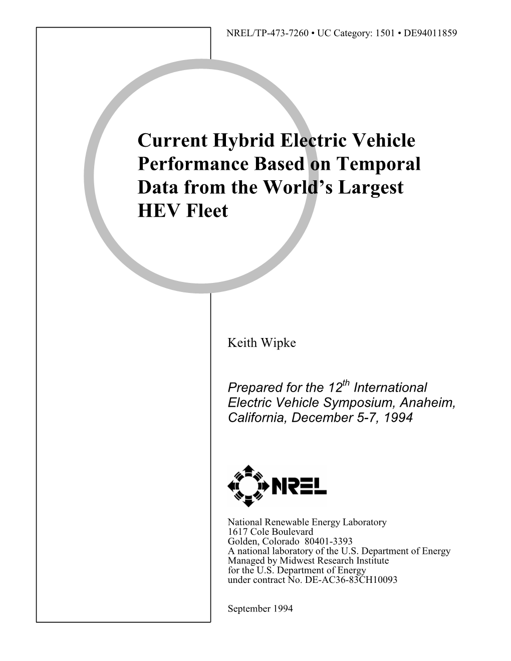 Current Hybrid Electric Vehicle Performance Based on Temporal Data from the World’S Largest HEV Fleet