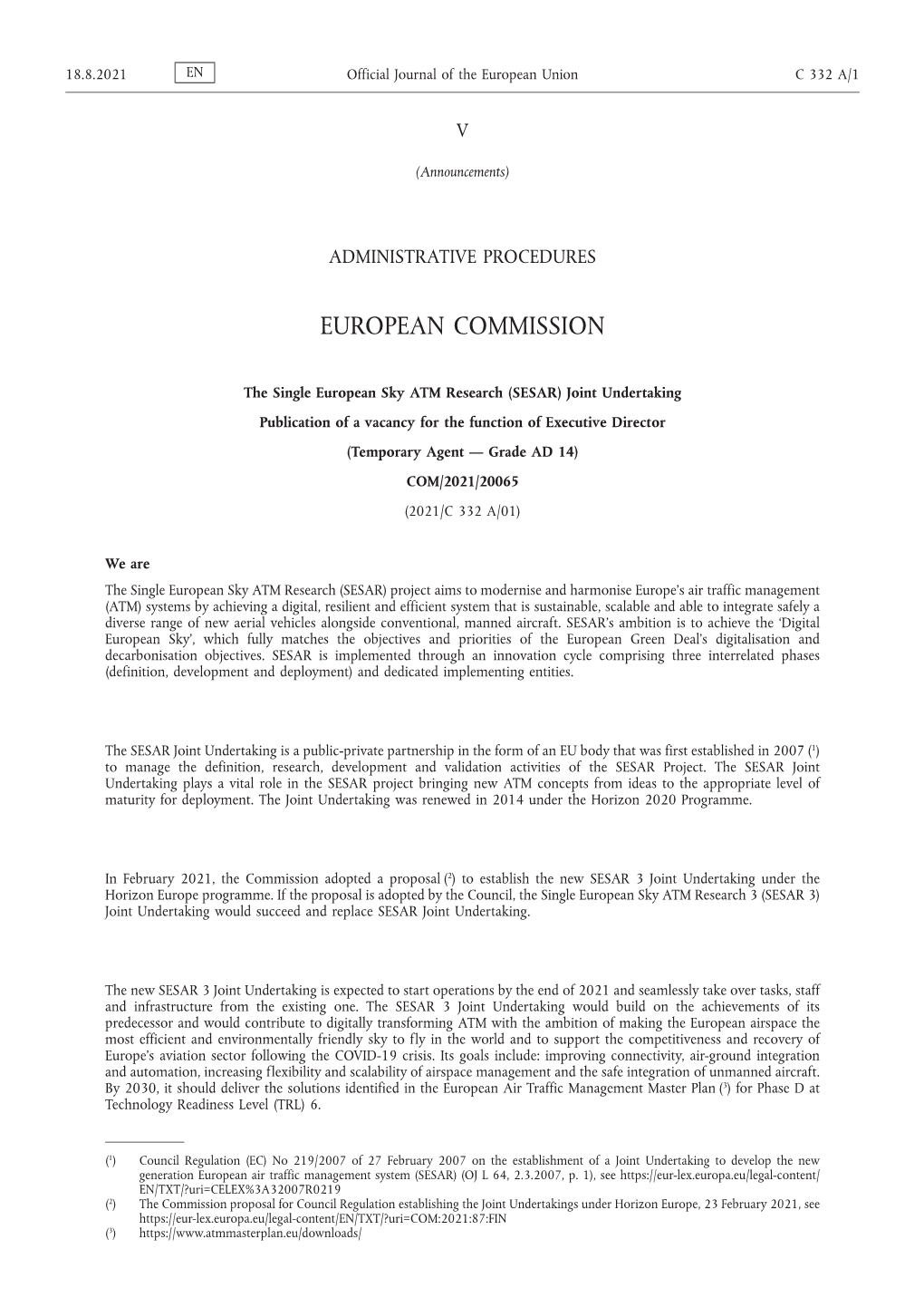 SESAR) Joint Undertaking Publication of a Vacancy for the Function of Executive Director (Temporary Agent — Grade AD 14) COM/2021/20065 (2021/C 332 A/01