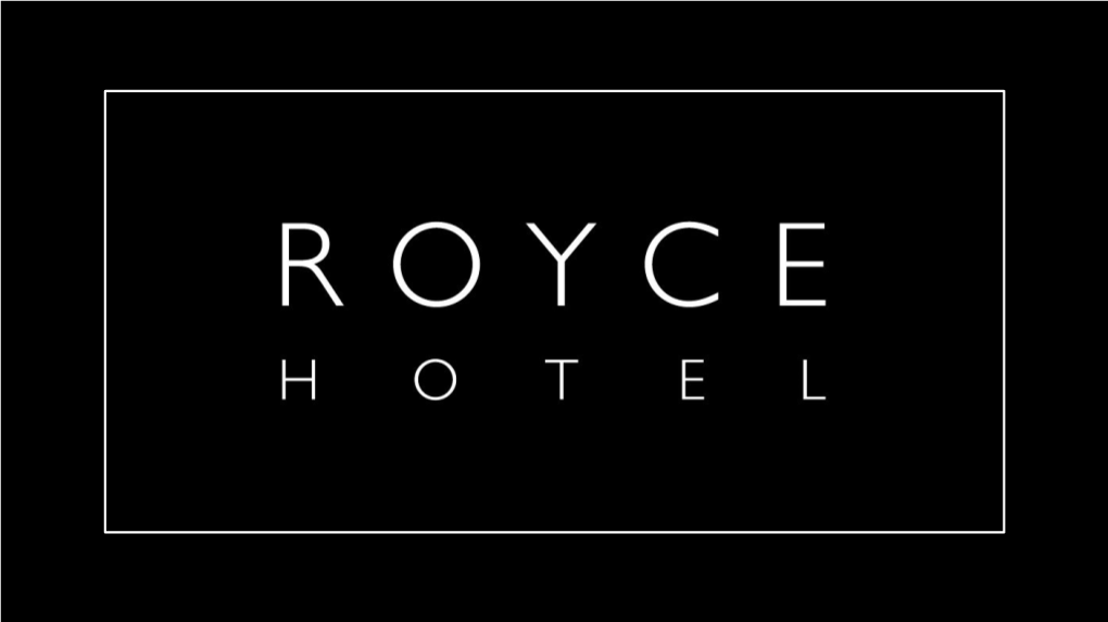 Royce Hotel Presentation