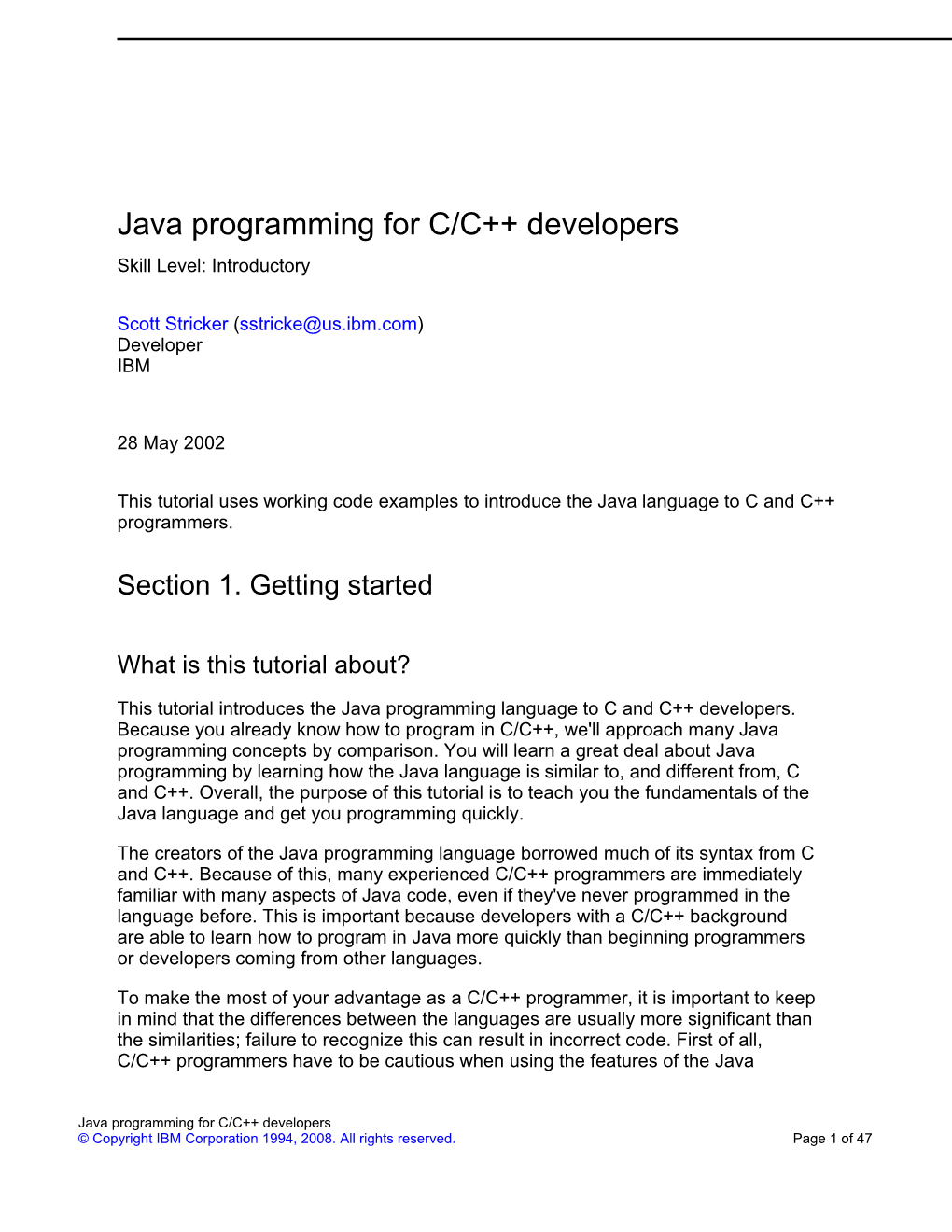 Java Programming for C/C++ Developers. IBM