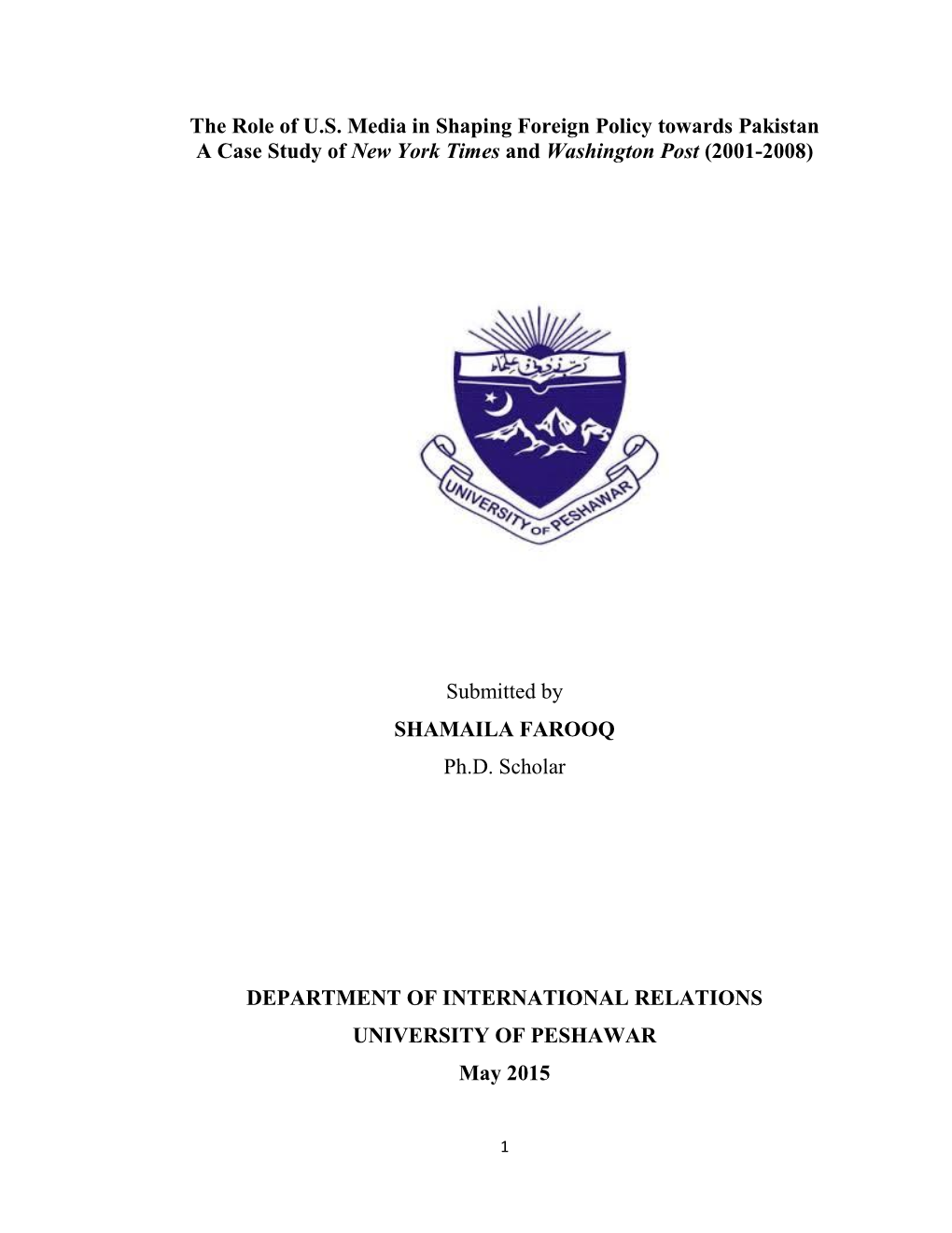 The Role of U.S. Media in Shaping Foreign Policy Towards Pakistan a Case Study of New York Times and Washington Post (2001-2008)