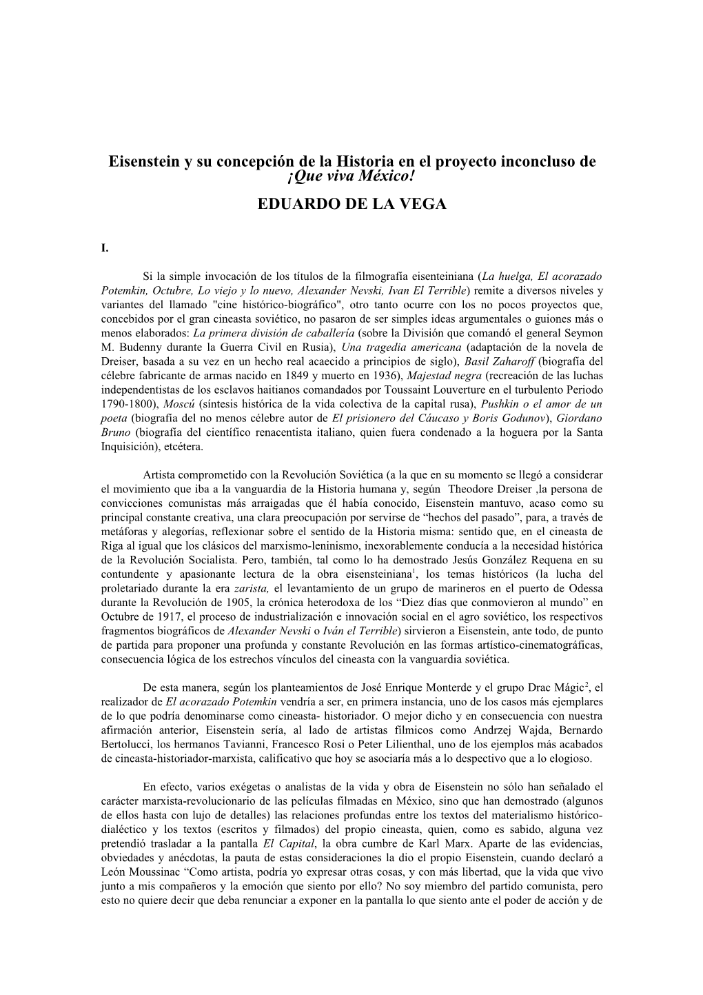 Eisenstein Y Su Concepción De La Historia En El Proyecto Inconcluso De ¡Que Viva México! EDUARDO DE LA VEGA