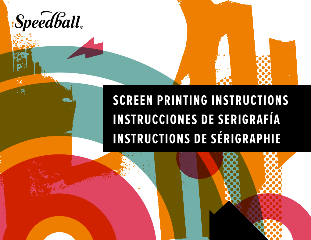 Screen Printing Instructions Instrucciones De Serigrafía