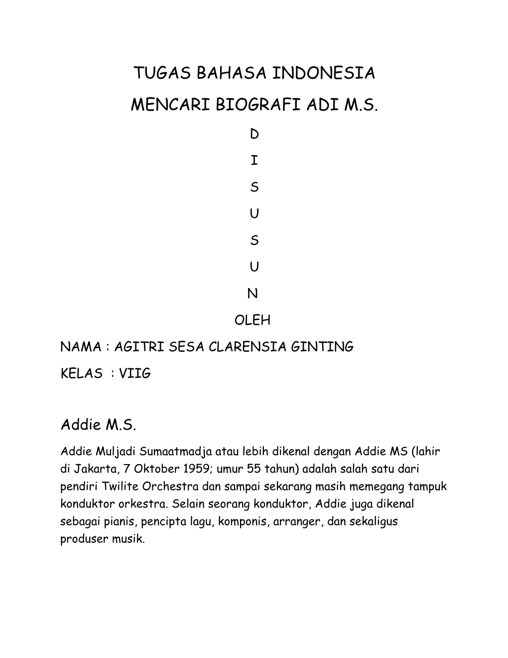 Tugas Bahasa Indonesia Mencari Biografi Adi M.S