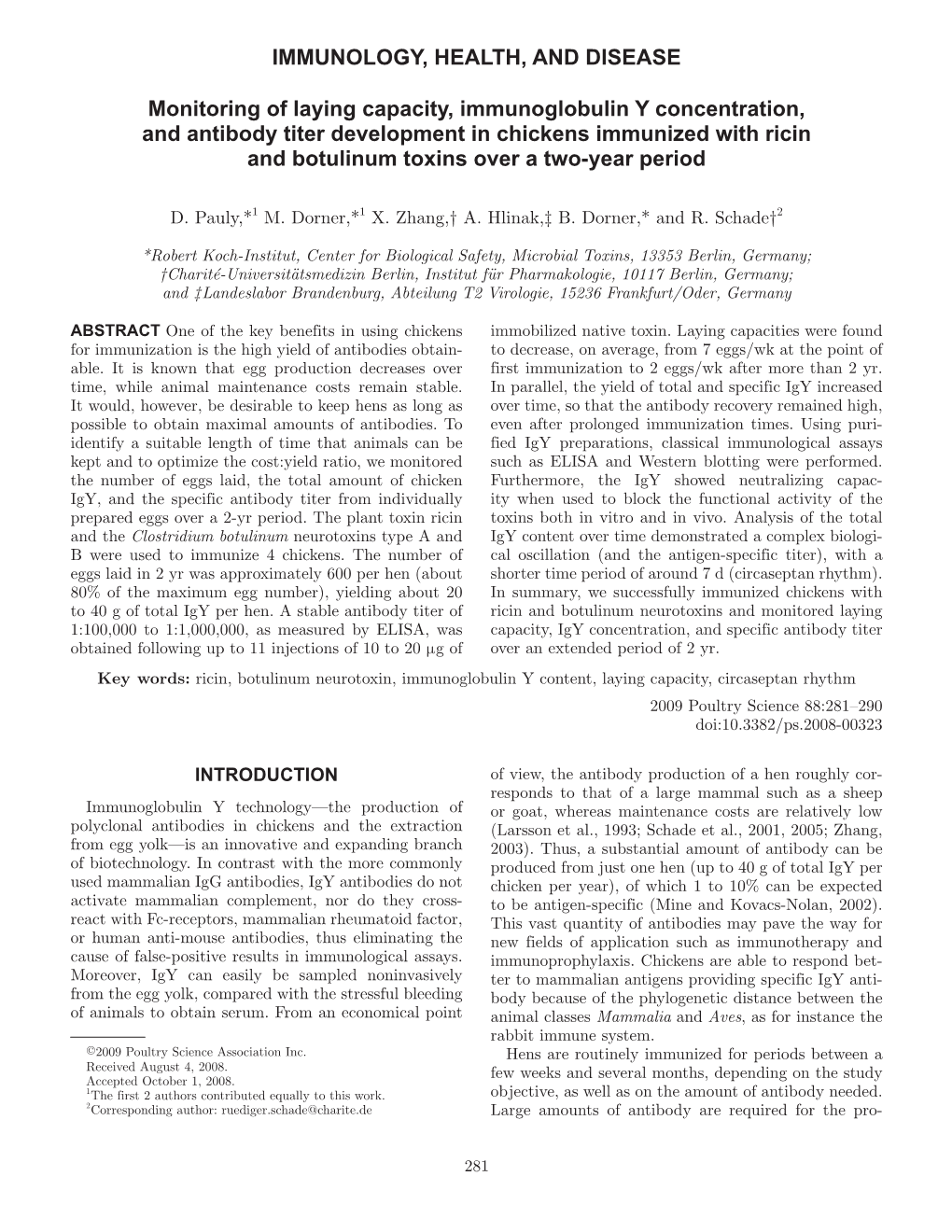 IMMUNOLOGY, HEALTH, and DISEASE Monitoring of Laying