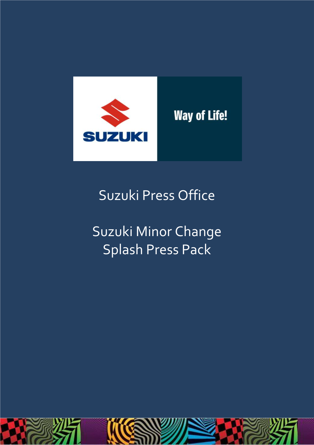 Suzuki Press Office Suzuki Minor Change Splash Press Pack