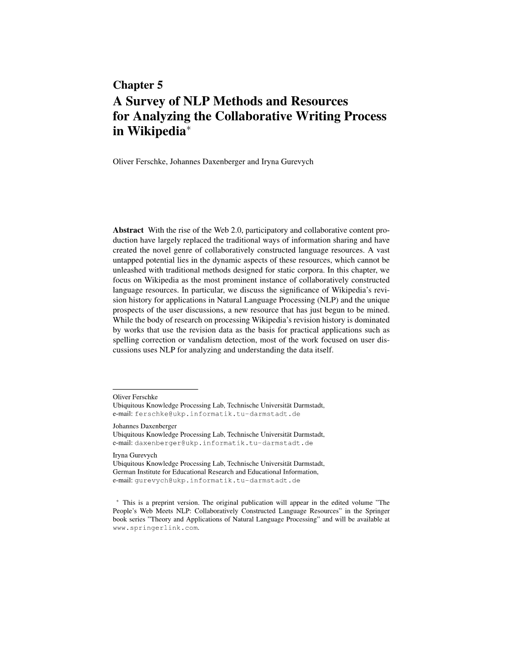 Chapter 5 a Survey of NLP Methods and Resources for Analyzing the Collaborative Writing Process in Wikipedia∗