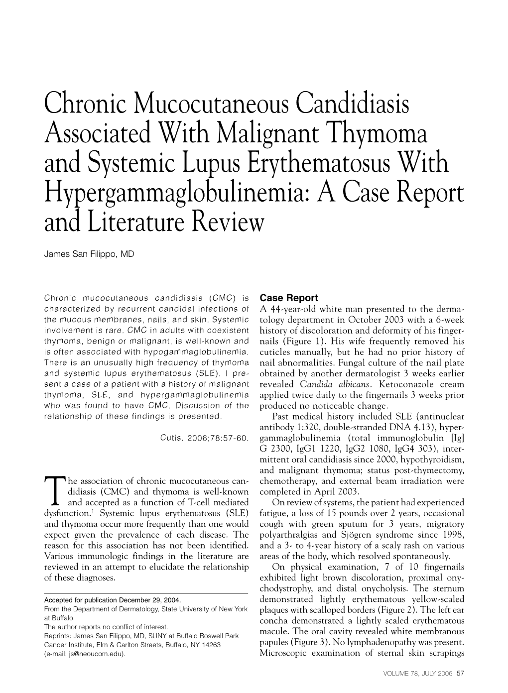 Chronic Mucocutaneous Candidiasis Associated with Malignant Thymoma and Systemic Lupus Erythematosus with Hypergammaglobulinemia: a Case Report and Literature Review