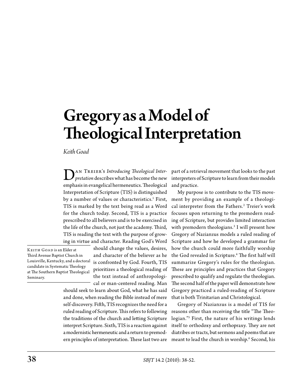 Gregory As a Model of Theological Interpretation Keith Goad