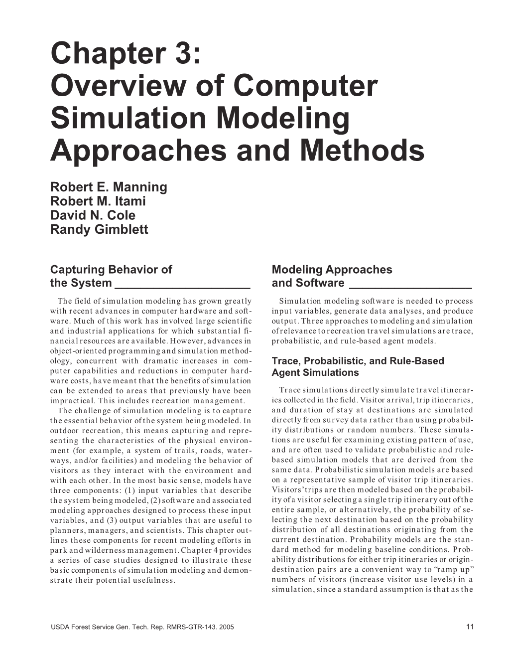 Computer Simulation Modeling of Recreation