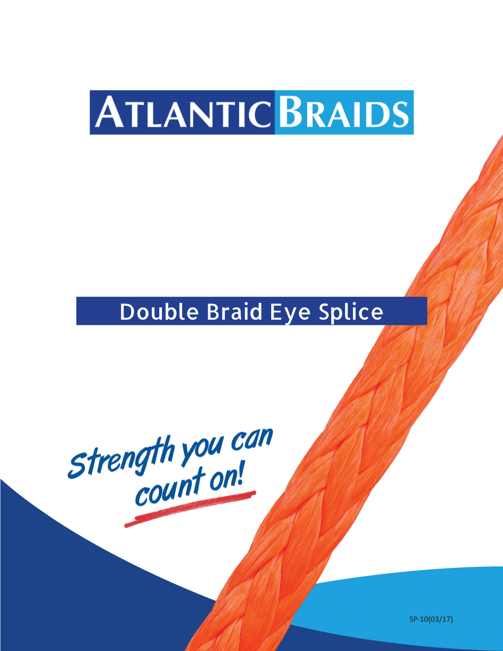 Double Braid Eye Splice