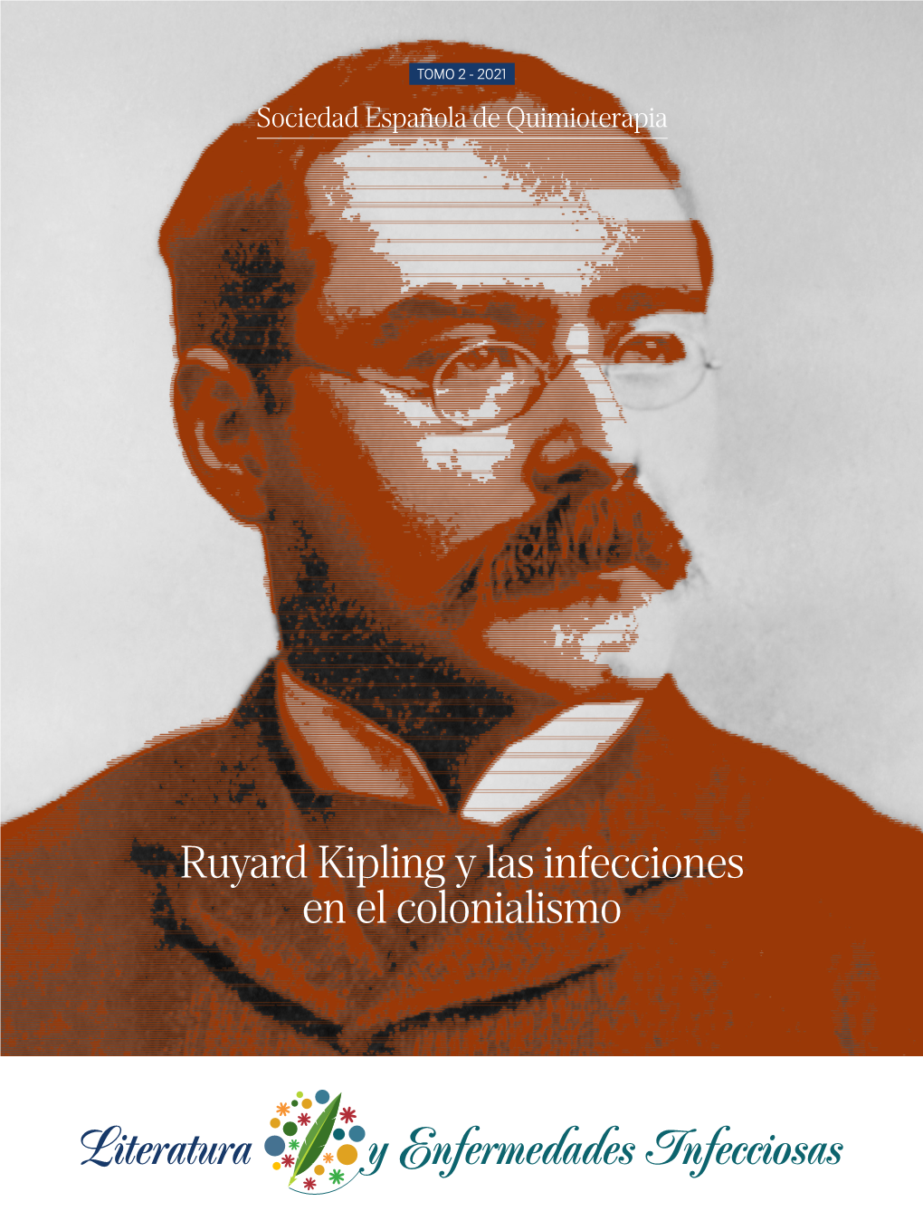 Ruyard Kipling Y Las Infecciones En El Colonialismo Literatura Y Enfermedades Infecciosas