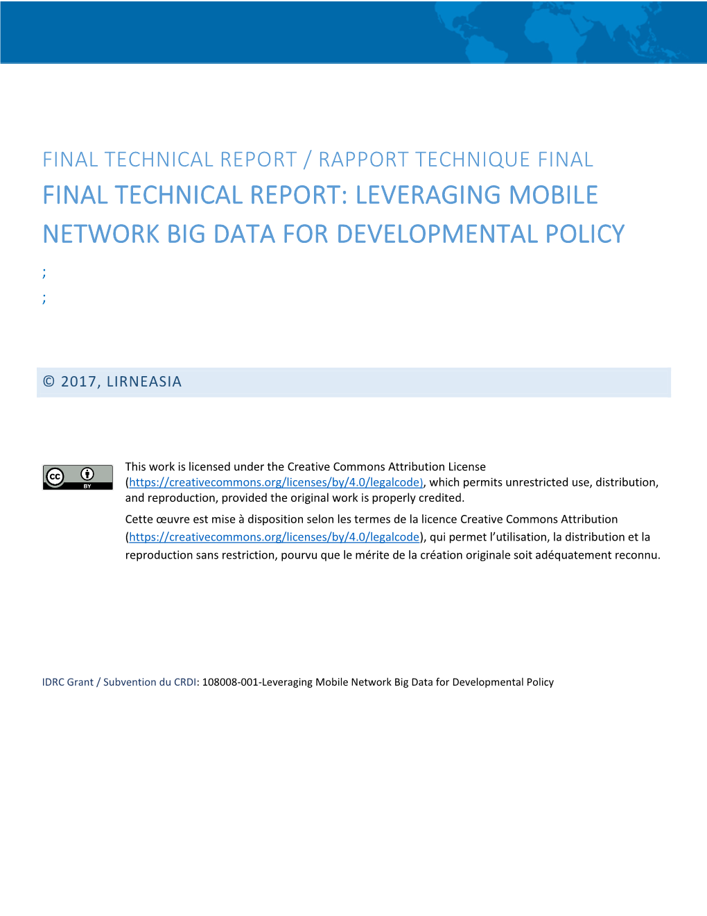 Leveraging Mobile Network Big Data for Developmental Policy ; ;