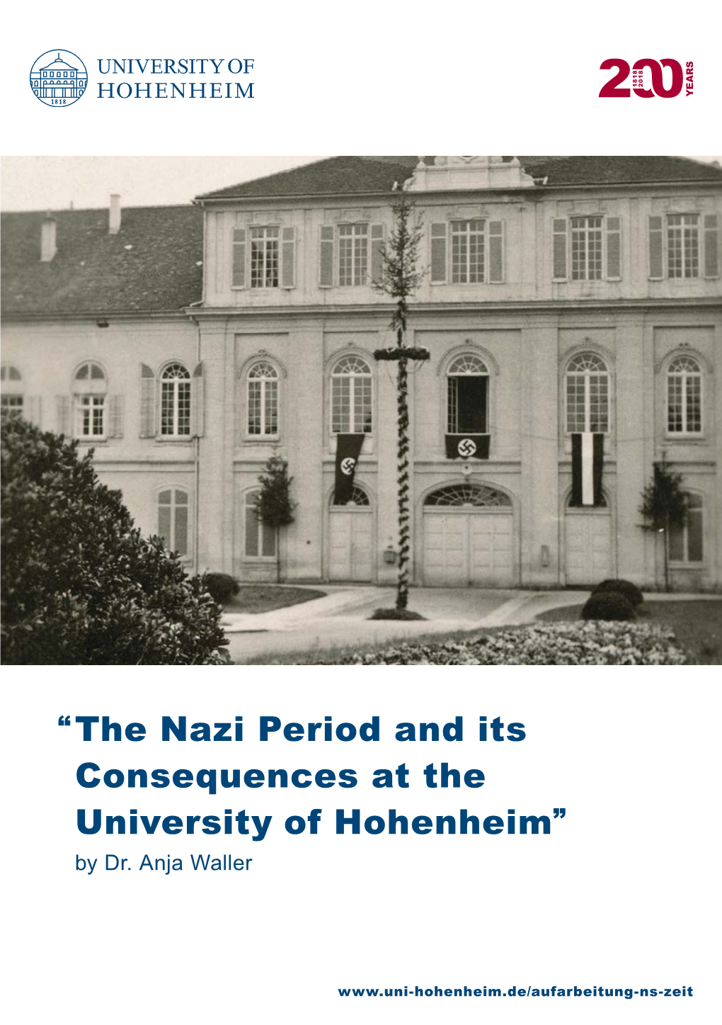 “ the Nazi Period and Its Consequences at the University Of