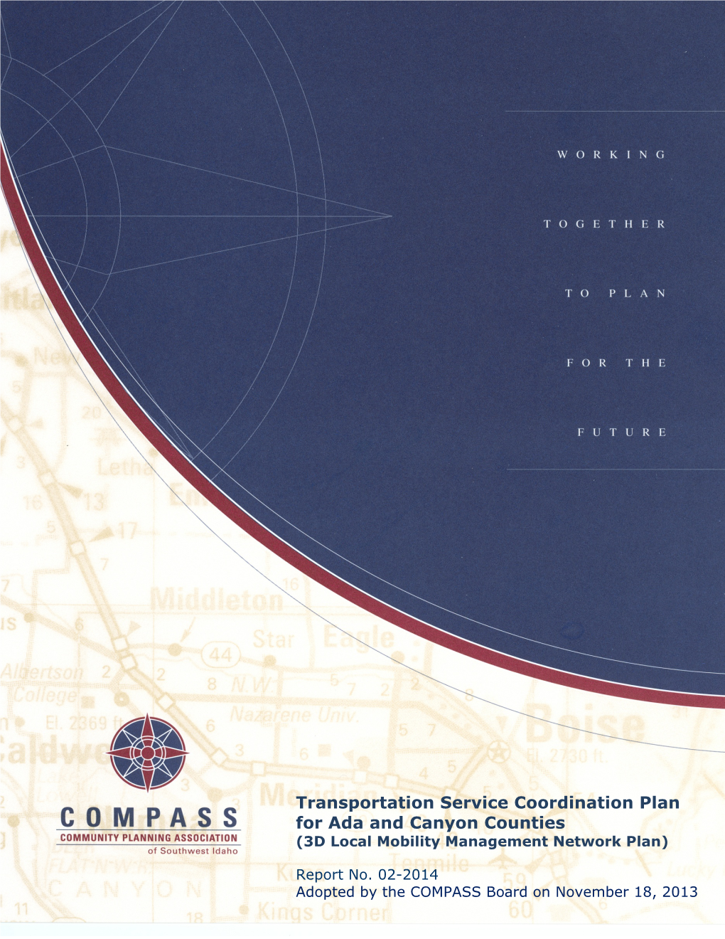 Transportation Service Coordination Plan for Ada and Canyon Counties (3D Local Mobility Management Network Plan)