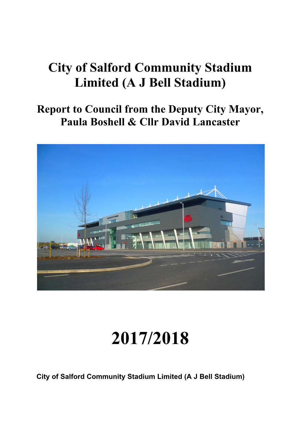 City of Salford Community Stadium Limited (A J Bell Stadium)