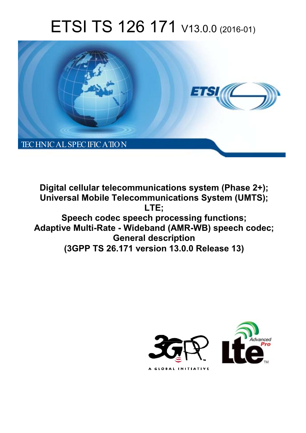 Digital Cellular Telecommunications System (Phase 2); Transmission Planning Aspects of the Speech Service in the GSM Public Land Mobile Network (PLMN) System"