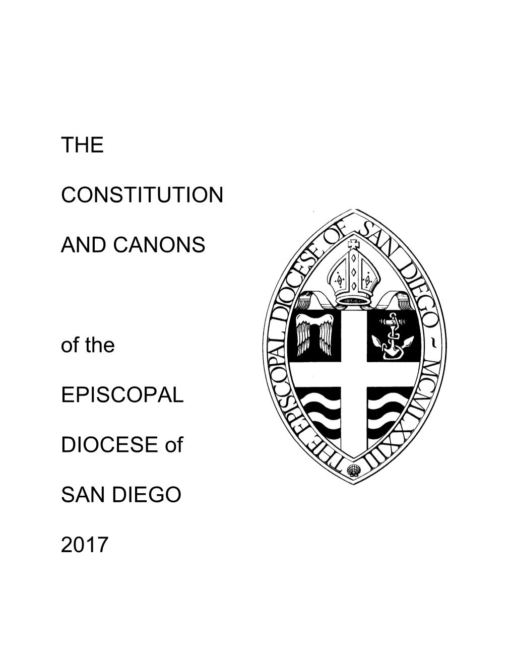 THE CONSTITUTION and CANONS of the EPISCOPAL DIOCESE of SAN DIEGO 2017