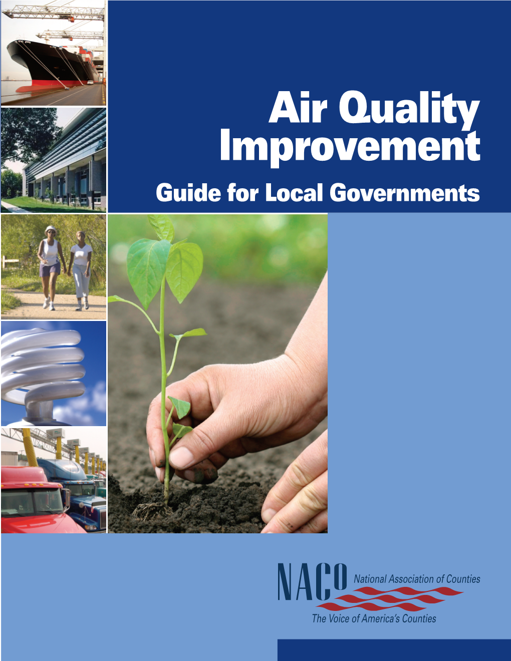 Air Quality Improvement Guide for Local Governments Air Quality Improvement Guide for Local Governments