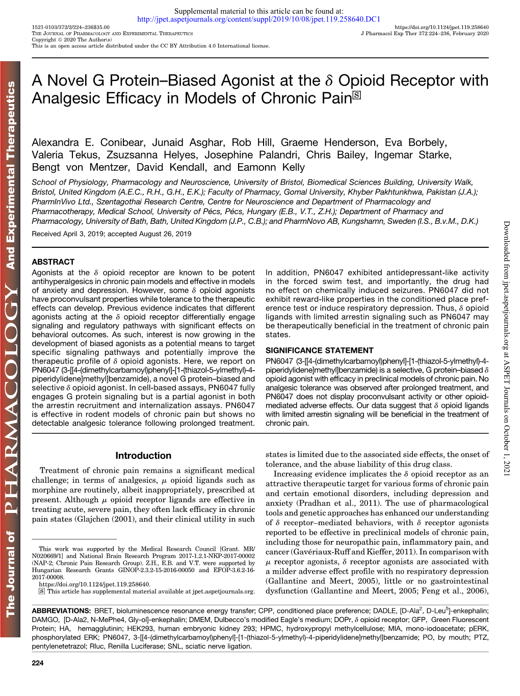 A Novel G Protein–Biased Agonist at the Δ Opioid Receptor With