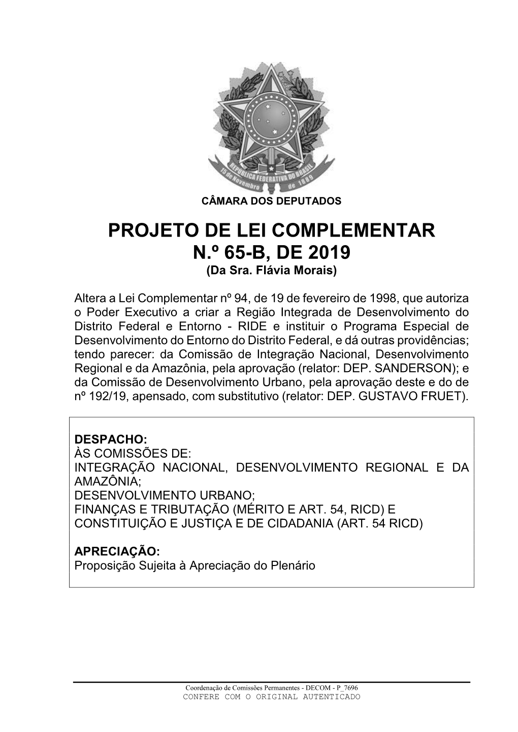 PROJETO DE LEI COMPLEMENTAR N.º 65-B, DE 2019 (Da Sra