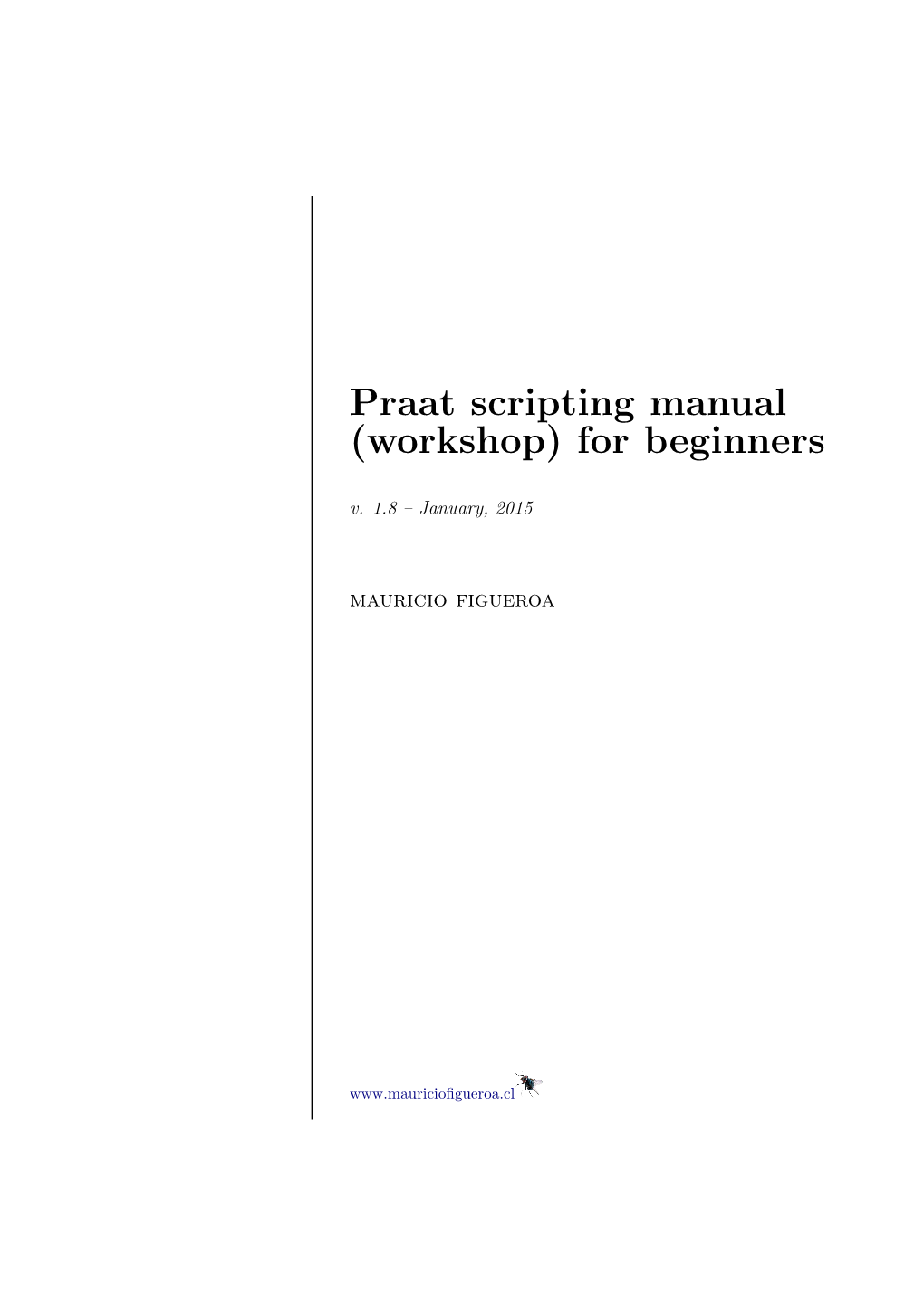 Praat Scripting Manual (Workshop) for Beginners V