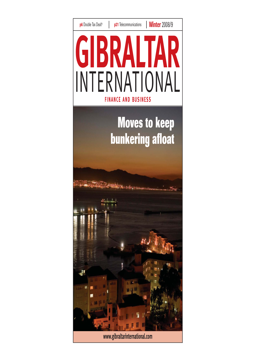 GIBRALTAR INTERNATIONAL FINANCE and BUSINESS Moves to Keep Bunkering Afloat