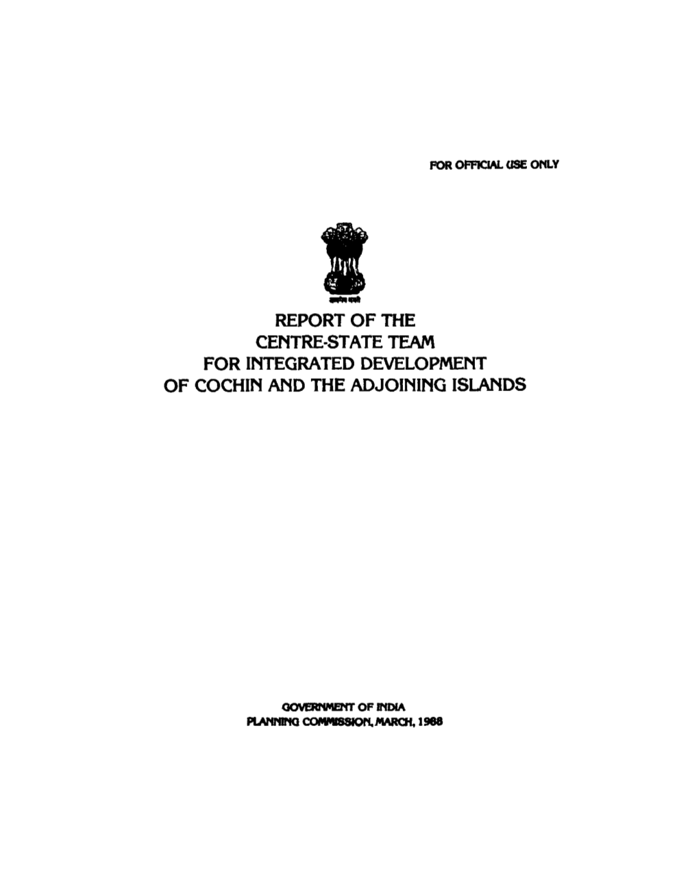 Report of the Centre-State Team for Integrated Development of Cochin and the Adjoining Islands
