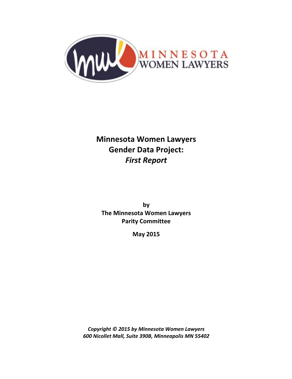 Minnesota Women Lawyers Gender Data Project: First Report