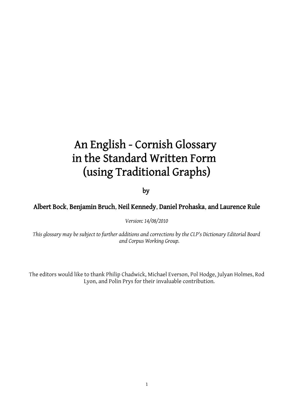 An English - Cornish Glossary in the Standard Written Form (Using Traditional Graphs)