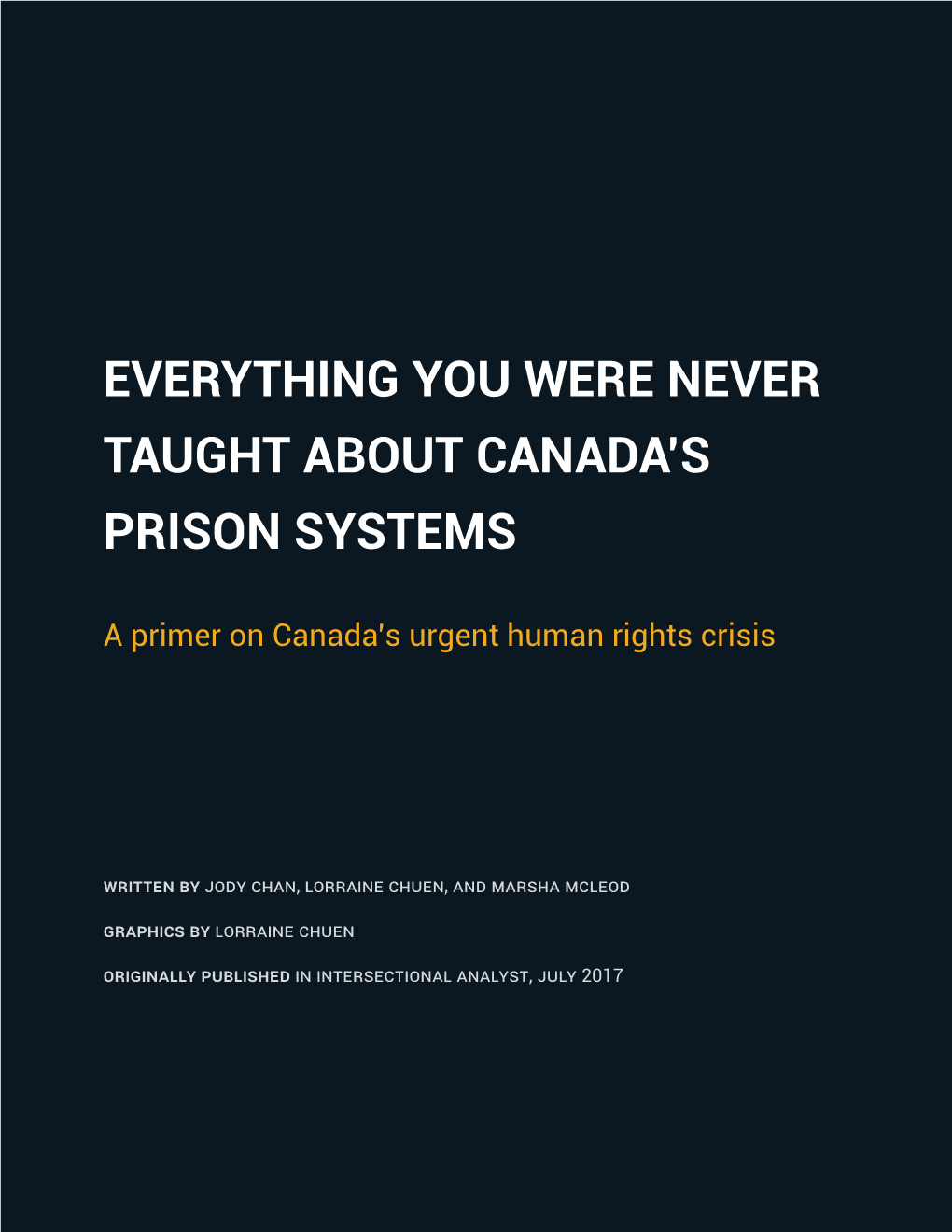 Everything You Were Never Taught About Canada's Prison Systems