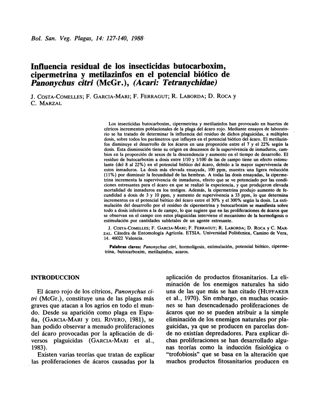 Influencia Residual De Los Insecticidas Butocarboxim, Cipermetrina Y Metilazinfos En El Potencial Biótico De Panonychus Citri (Mcgr.), (Acari: Tetranychidae)