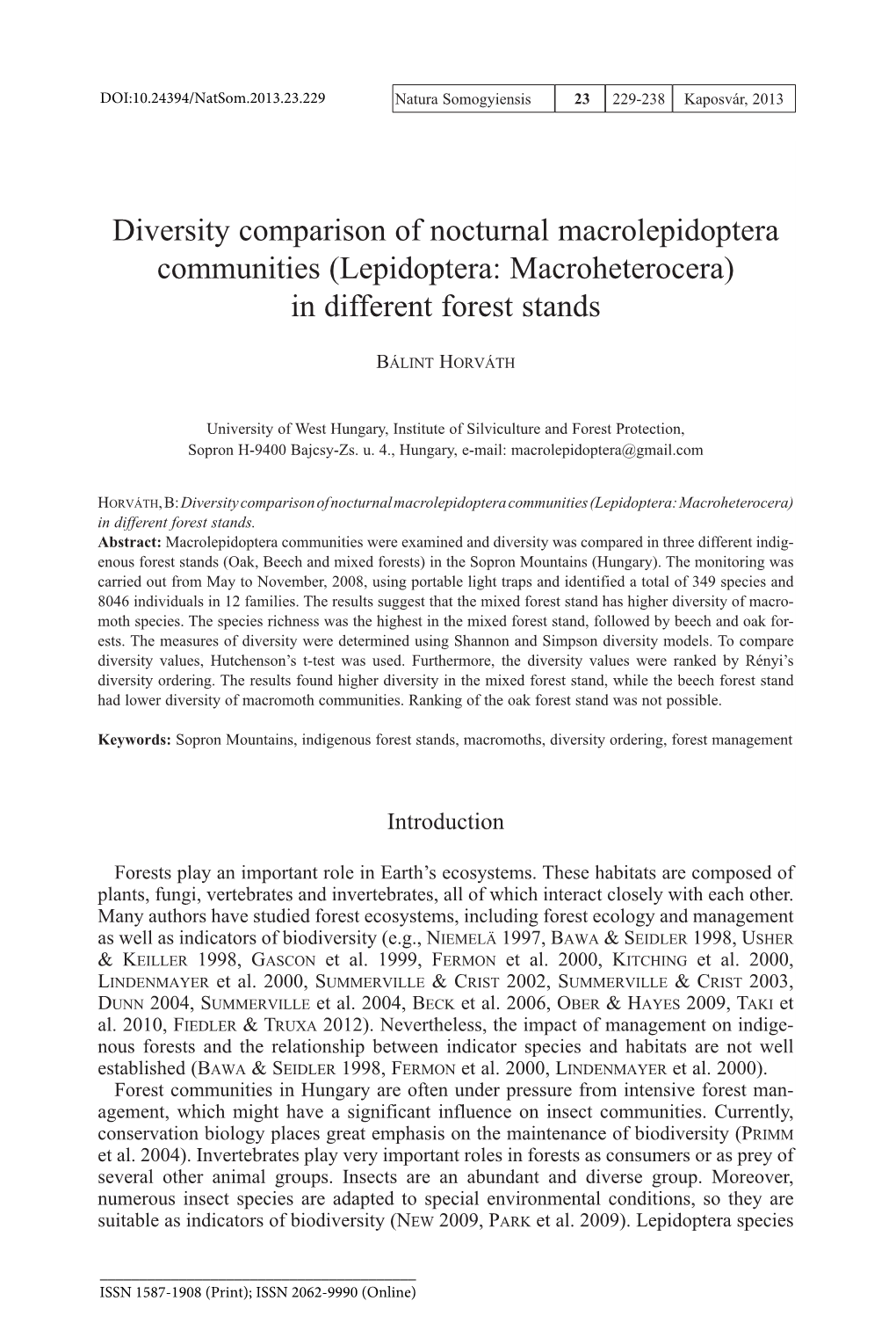 Lepidoptera: Macroheterocera) in Different Forest Stands