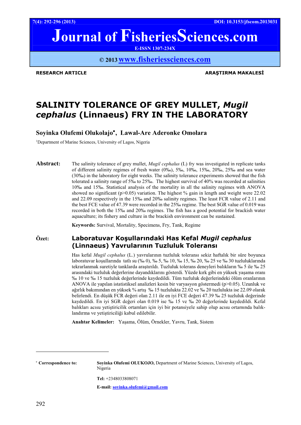 SALINITY TOLERANCE of GREY MULLET, Mugil Cephalus (Linnaeus) FRY in the LABORATORY