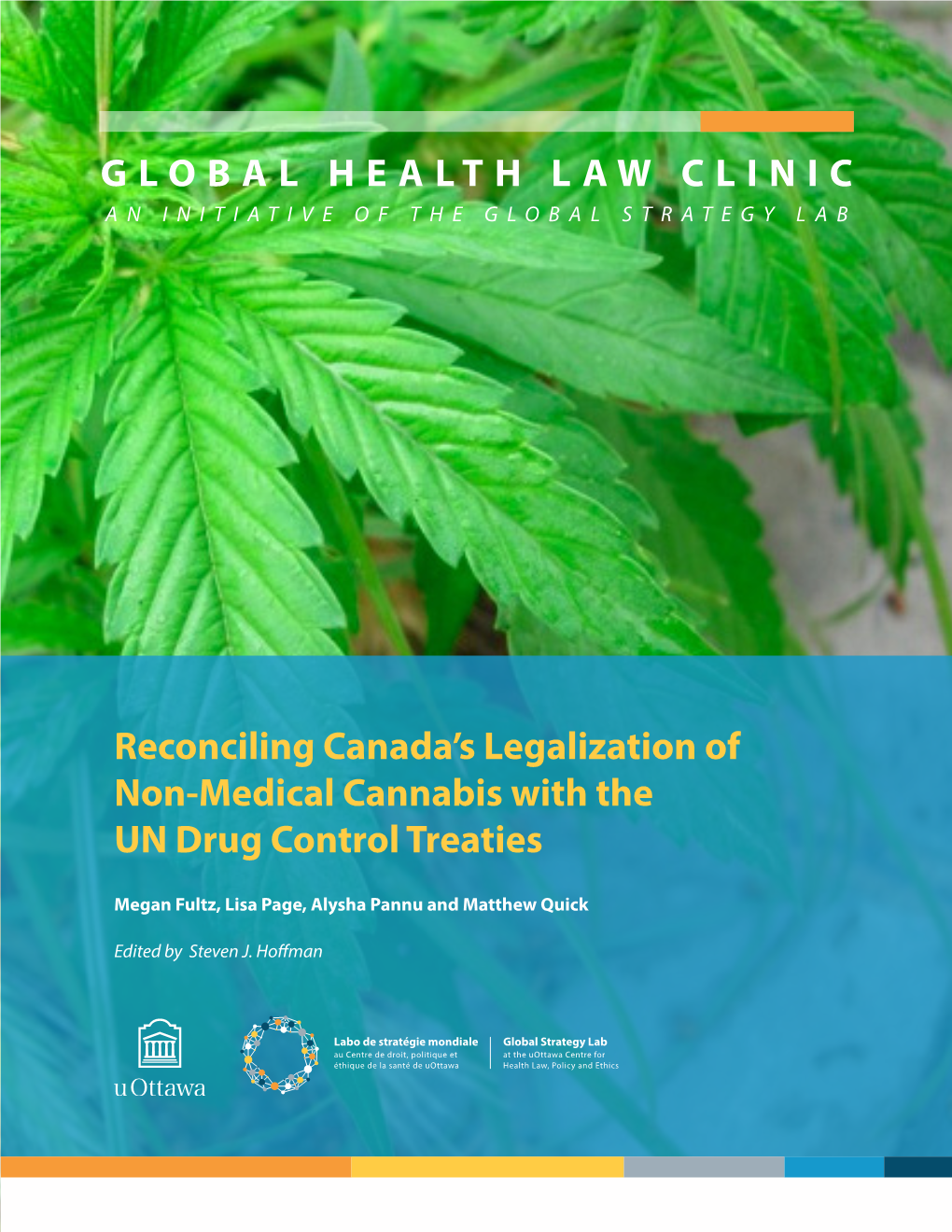 Reconciling Canada's Legalization of Non-Medical Cannabis with the UN