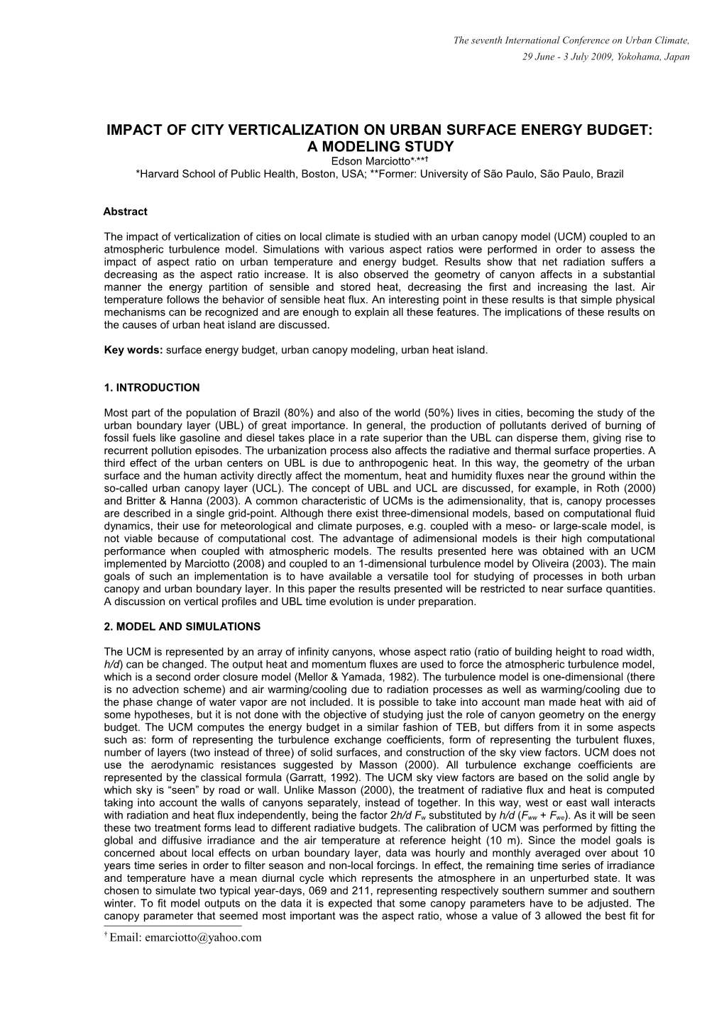 Impact of City Verticalization on Urban Surface Energy