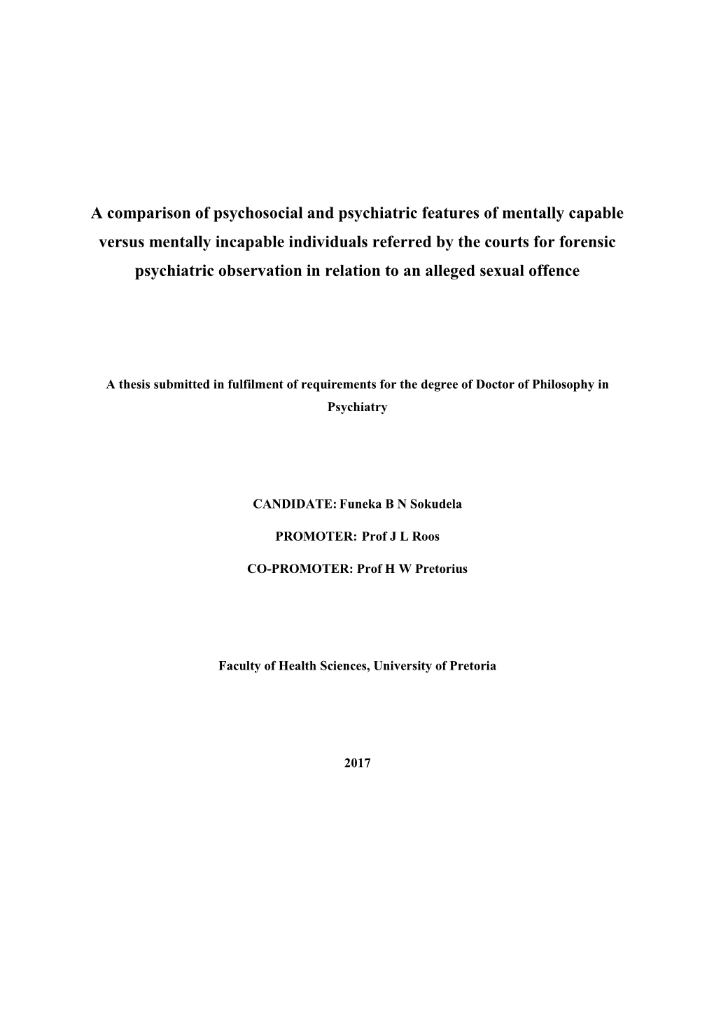 A Comparison of Psychosocial and Psychiatric Features of Mentally