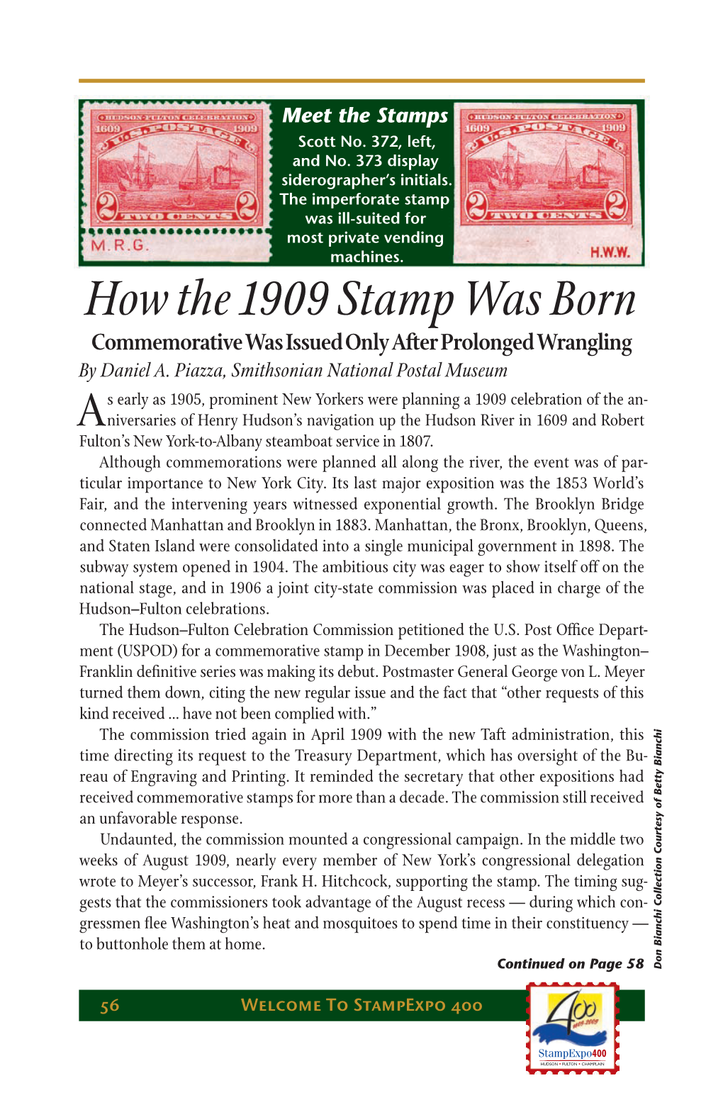 How the 1909 Stamp Was Born Commemorative Was Issued Only After Prolonged Wrangling by Daniel A