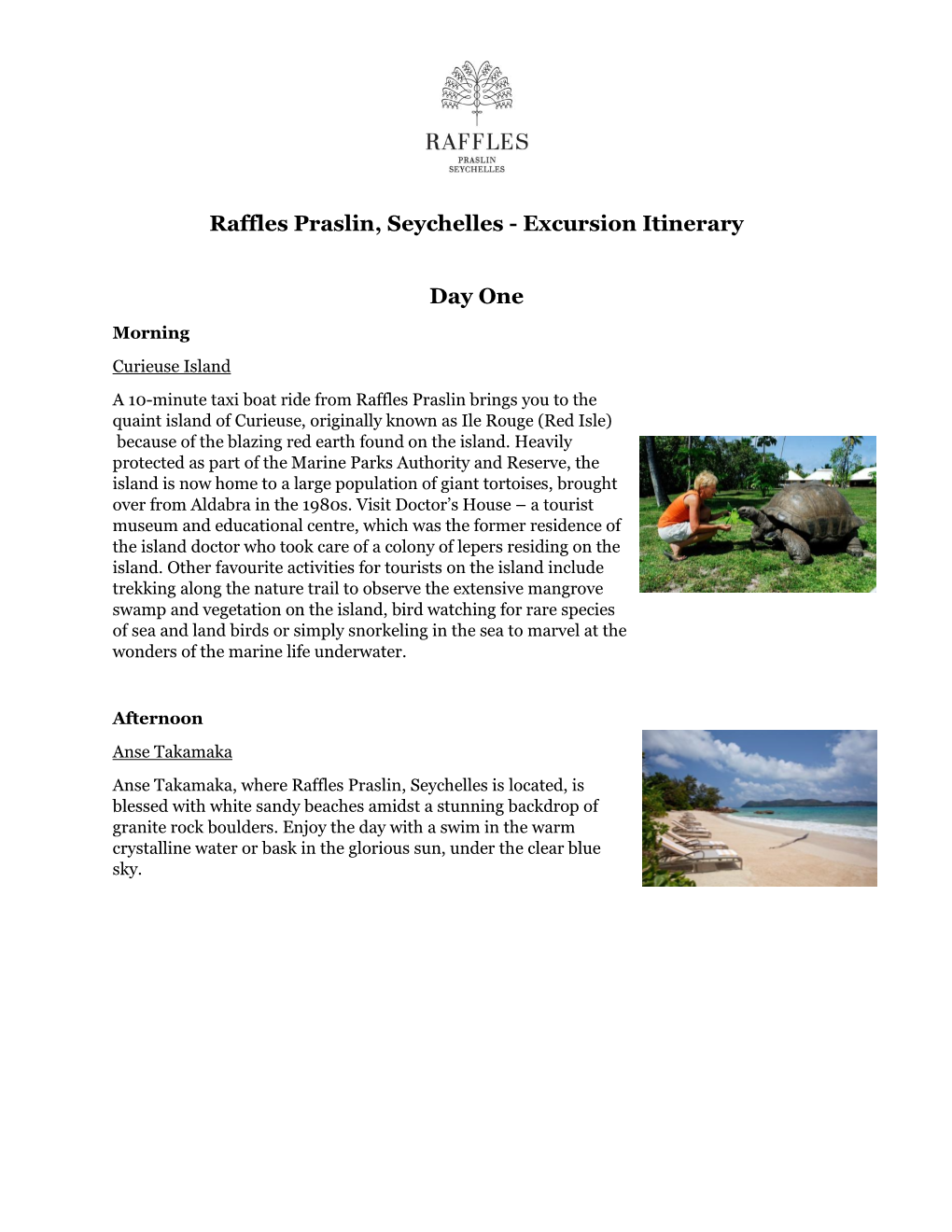 Raffles Praslin, Seychelles - Excursion Itinerary