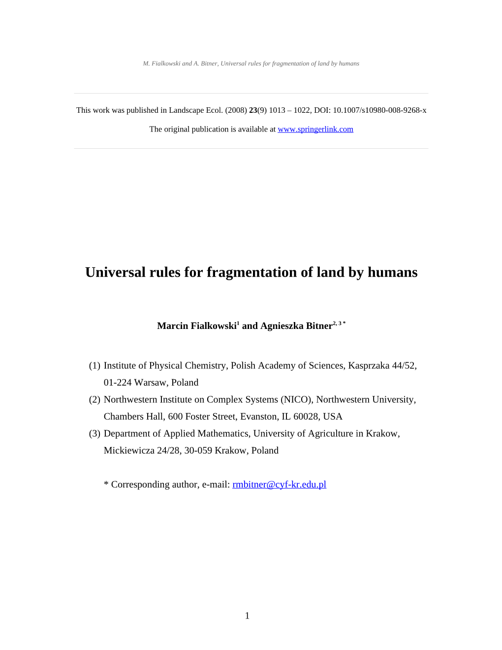 Universal Rules for Fragmentation of Land by Humans
