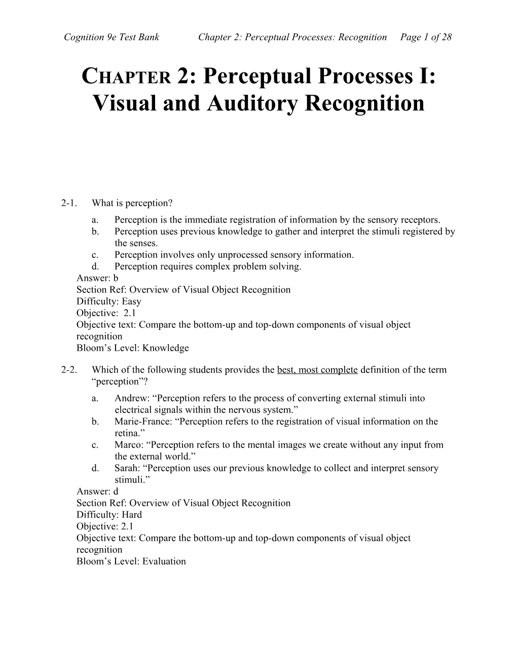 Chapter 2: Perceptual Processes I: Visual and Auditory Recognition