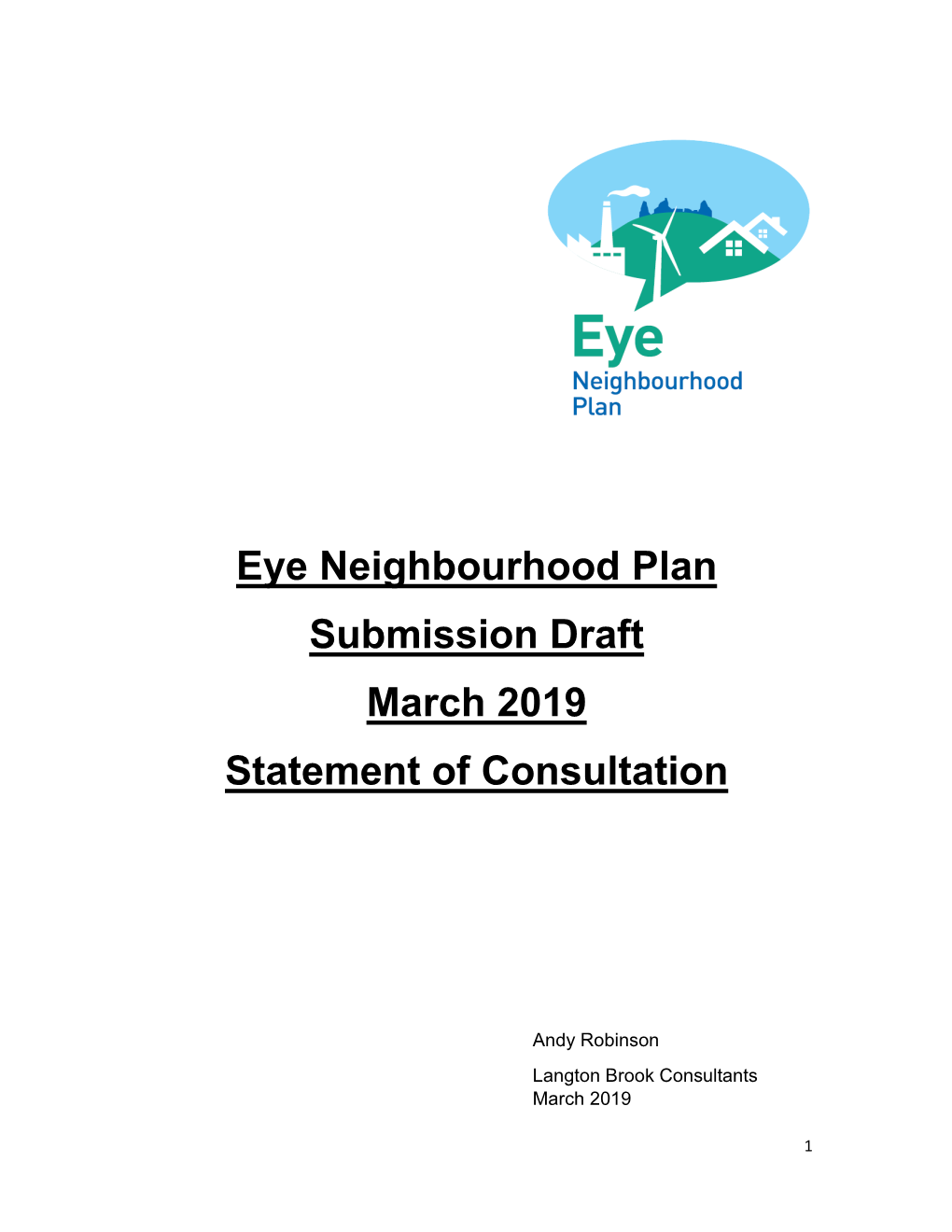 Eye Neighbourhood Plan Submission Draft March 2019 Statement of Consultation