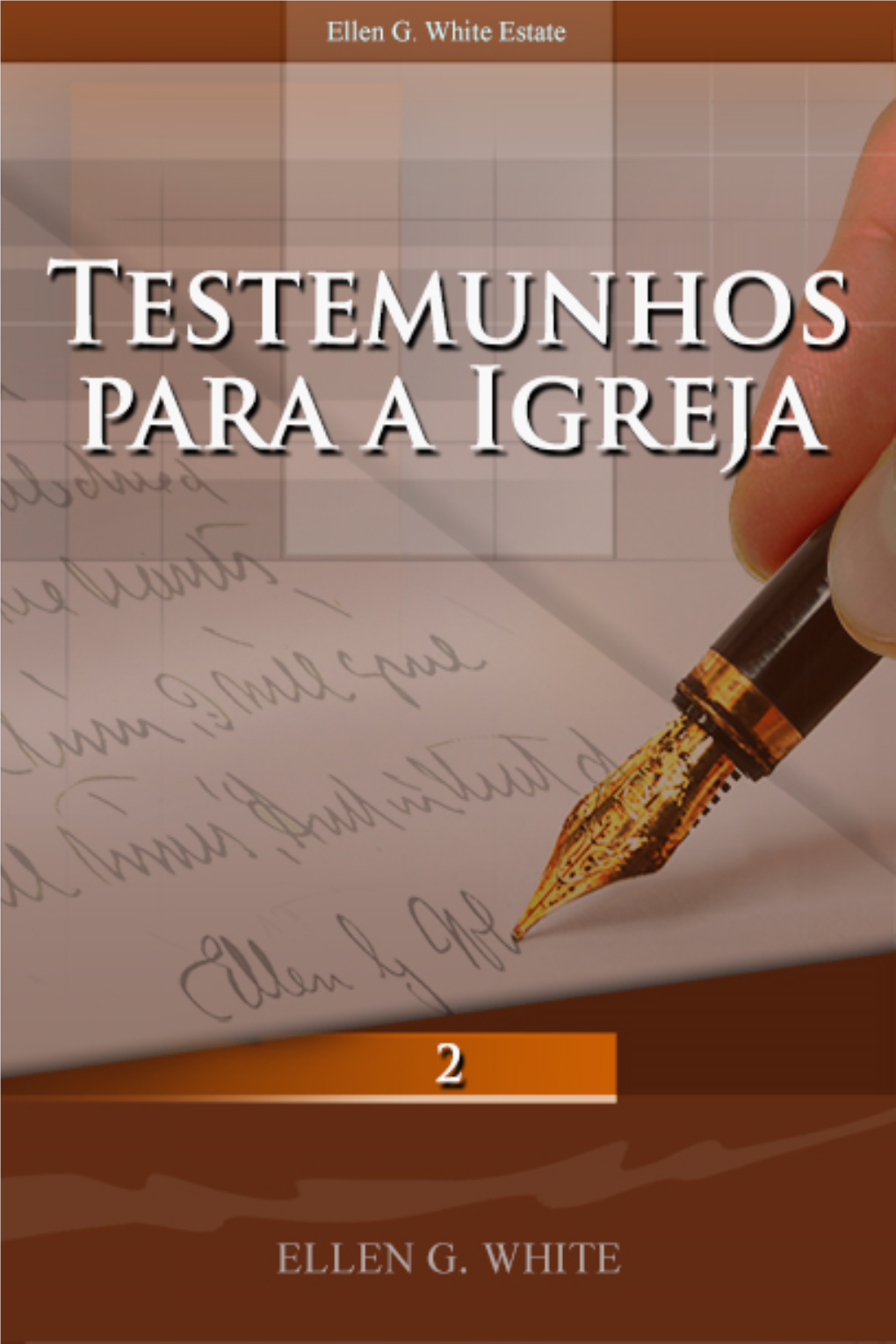 Testemunhos Para a Igreja 2