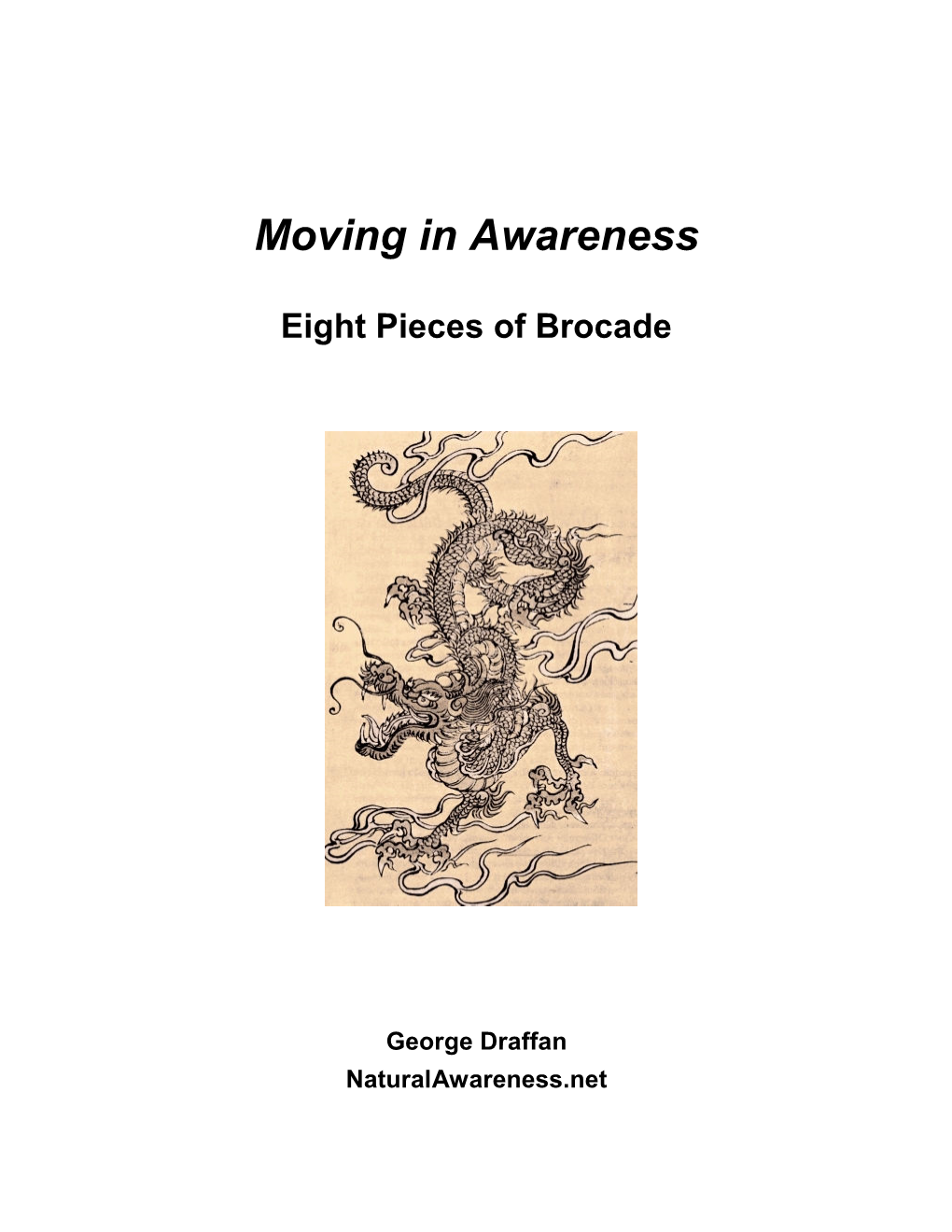 Moving in Awareness