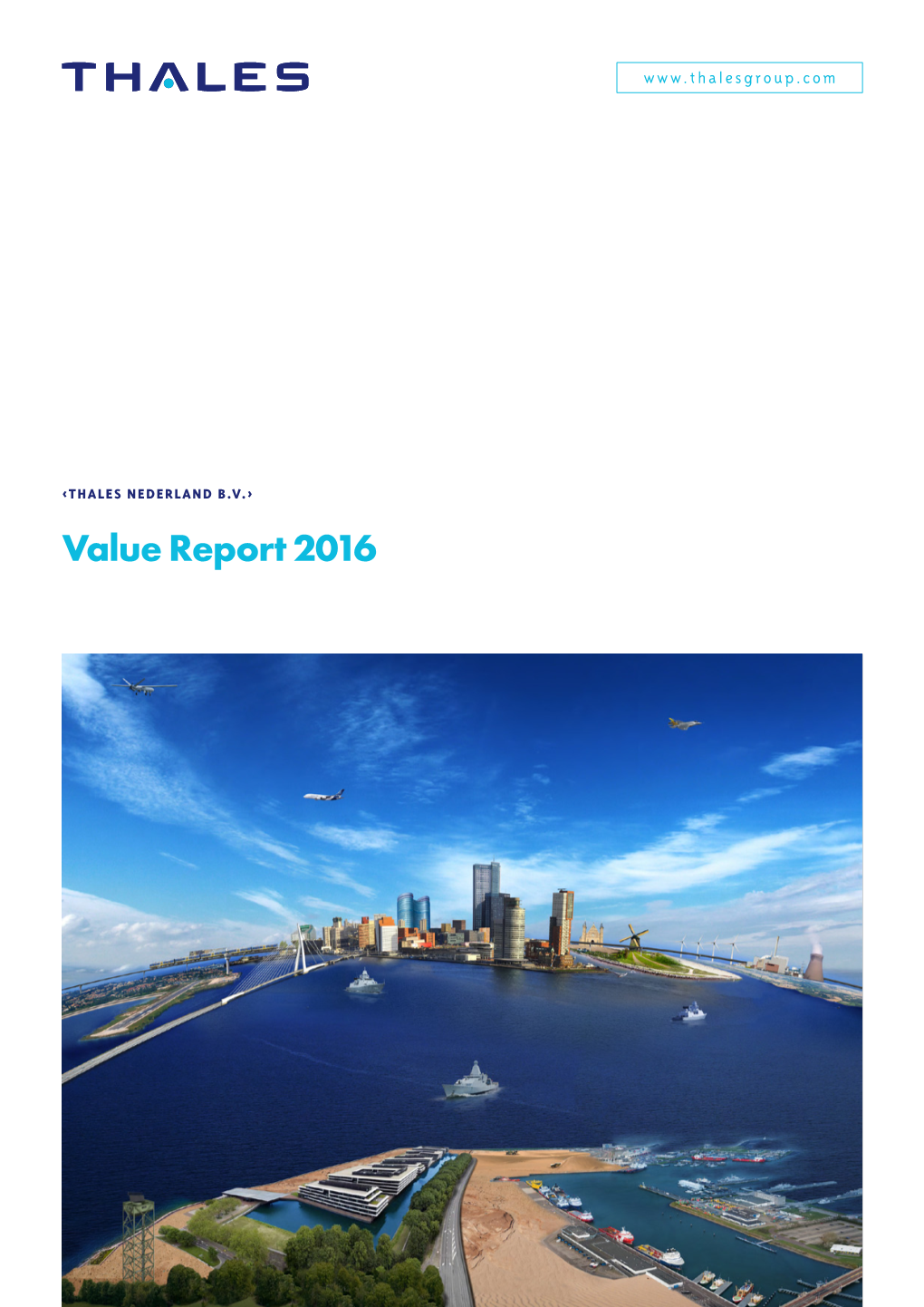 Thales Nederland BV 2016 Value Report Version 30-06-2017
