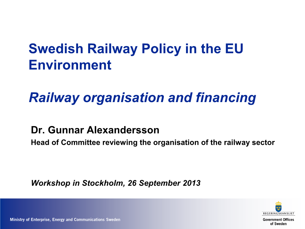 The Swedish Rail Reform
